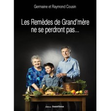 Les Recettes de cuisine de Grand'Mère ne se perdront pas